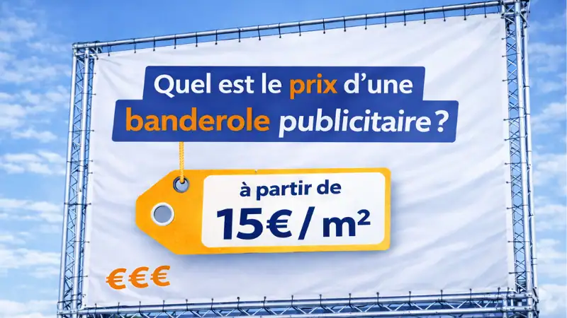Prix d’une banderole publicitaire au mètre carré selon les options