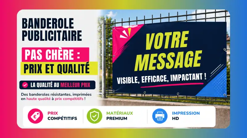 Banderole publicitaire pas cher extérieure avec tarif compétitif et impression de qualité professionnelle